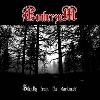 Emberzum : Silently from the Darkness